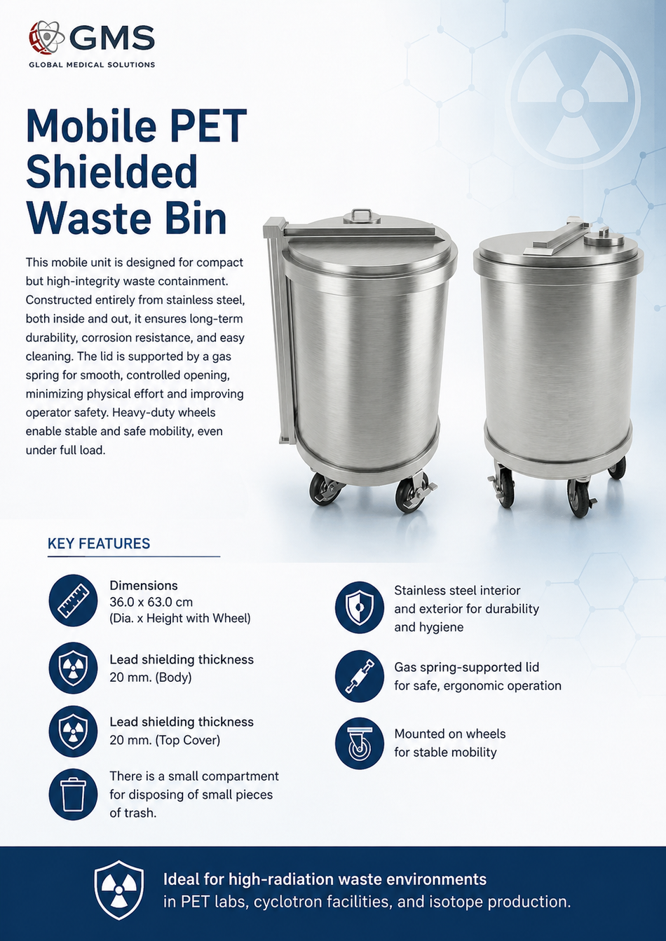 Mobile PET shielded waste bin